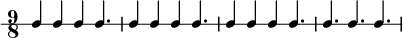 
\new RhythmicStaff { \sleutel percussie \time 9/8 \set Score.tempoHideNote = ##t \tempo 4 = 150 c4 cc c4.  c4 cc c4.  c4 cc c4.  c4.  cc}
