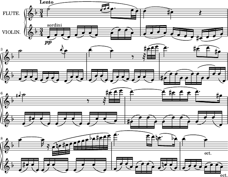 
\new GrandStaff <<
  \new Staff = "flute" \with {
    instrumentName = "FLUTE."
    midiInstrument = "flute"
  } \relative c'' {
    \key f \major
    \time 3/4
    \tempo "Lento"
    f2( \acciaccatura {e16 f g} f8. e32 d)
    d4( cis) r
    a'2 \appoggiatura {bes8} a4
    bes( a) r8 r32 cis( d e
    d4.) cis8( d gis,)
    \grace {gis4} a2 r8 r32 cis( d e
    d4)~ d16( cis d cis d8.) gis,16
    a4~ a16 r a,32( b cis d e f g a bes! cis d e)
    f4.( e16 d) c!8.( bes!16)
    bes4( a)_"ect."
  }
  \new Staff = "violin" \with {
    instrumentName = "VIOLIN."
    midiInstrument = "violin"
  } \relative c'' {
    \key f \major
    \time 3/4
    \tempo "Lento"
    d,16(^"sordini"\pp f) f( d) f( a) a( f) a( d) d( a)
    g( a bes a) g( f e d) cis( d e g)
    f( a) a( f) e( g) g( e) d( a') a( f)
    e( bes') bes( e,) d( a') a( f) e( a) a( e)
    gis( d') d( gis, gis d') d( gis, gis d') d( d,)
    e( cis') cis( e,) e( cis') cis( e,) e( cis') cis( a)
    gis( d') d( gis,) gis( d') d( gis,) gis( d') d( d,)
    e( cis') cis( e,) e( cis') cis( e,) e( cis') cis( e,)
    f( d') d( a) a( d) d( a) g( c!) c( g)
    g( bes) bes( a) a( c) c( a)_"ect."
  }
>>
\layout {
  indent = 2\cm
}
