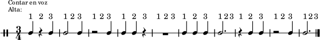 \new DrumStaff {
  \override TextScript #'staff-padding = #4
  \override Staff.StaffSymbol #'line-count = #1
  \once \override Score.RehearsalMark #'extra-offset = #'(0 . 2)
  \mark \markup \tiny { \right-align
                        \column {
                          \line {"Contar en voz"}
                          \line {"Alta:"}
                        }
  }
  \time 3/4
  \override Score.MetronomeMark #'stencil = ##f
  \tempo 4 = 60
  <<
    \repeat unfold 10 {s4^"1" s^"2" s^"3"}
    \new DrumVoice {
      \stemUp
      \drummode {ssh4 r ssh4 | ssh2 ssh4 | r2 ssh4 | ssh4 ssh r | R2. | ssh4 ssh ssh | ssh2. | r4 ssh ssh | r2 ssh4 | ssh2. }
      \bar "|."
    }
  >>
}