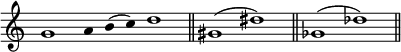 
\relative c'' {
  \override Staff.TimeSignature #'stencil = ##f
  \override Stem #'stencil = ##f
  \cadenzaOn
  g1 a4 b( c) d1 \bar "||"
  gis,( dis') \bar "||"
  ges,( des') \bar "||"  
}
