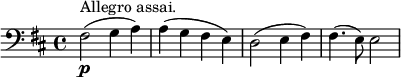 
\relative c {
 \time 4/4
  \new Staff {
   \clef "bass"
 \key d \major
     fis2(\p^"Allegro assai." g4 a) |
     a4( g fis e) |
     d2( e4 fis) |
     fis4.( e8) e2 |
    }
}
