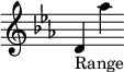 { \kerja baru \dengan { \menghapus "Time_signature_engraver" } \clef "treble" \key es \besar d'_"Range" aes" }