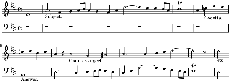 { \time 2/2 \key d \major << \relative d' { d1 a'2._"Subject." fis4 g a8 b a4 g fis a d2 ~ d4 cis cis b8 a b1\trill a4 c_"Codetta." e d c d b c a r a2_"Countersubject." fis gis a2. a4 b cis d2 ~ d cis d_"etc." }
\new Staff { \clef bass \key d \major \relative a, { r1 r r r r r r a_"Answer." d2. cis4 d e8 fis e4 d | cis e a2 ~ a4 g fis e8 d e1\trill d2 } } >> }