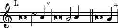 
\language "français" % pour avoir du sol, la etc...
\relative {  \key do \major \tempo "I."   
            \set Score.tempoHideNote = ##t \tempo 4 = 200 \cadenzaOn 
            \override Score.TimeSignature.stencil = ##f 
            \override Score.SpacingSpanner.common-shortest-duration = #(ly:make-moment 1 2) 
\tweak duration-log #-1 \tweak Stem.stencil ##f 
la'2 do2 la4 s4.^"*"\bar "|" 
\tweak duration-log #-1 \tweak Stem.stencil ##f 
la2 sol2 la4  s4.\bar "||"
\tweak duration-log #-1 \tweak Stem.stencil ##f 
la2 sol4  s4.^"+"\bar "|" 
\cadenzaOff }
