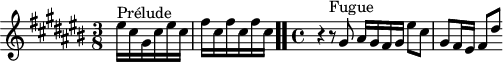 
\version "2.18.2"
\header {
  tagline = ##f
}

\score {
  \new Staff \with {

  }
<<
  \relative c'' {
    \key cis \major
    \time 3/8
	\set Staff.midiInstrument = #"harpsichord" 

     %% INCIPIT CBT I-3, BWV 848, ut-dièse majeur
     eis16^\markup{Prélude} cis gis cis eis cis \repeat unfold 3 { fis cis } \bar ".."
     \time 4/4
     r4 r8^\markup{Fugue} gis8 ais16 gis fis gis eis'8 cis gis fis16 eis fis8 dis'

  }
>>
  \layout {
    #(layout-set-staff-size 17)
     \context { \Score \remove "Metronome_mark_engraver" 
     \override SpacingSpanner.common-shortest-duration = #(ly:make-moment 1/2) 
     }
  }
  \midi {}
}
