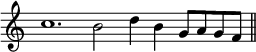 
\relative c'' {
  \override Staff.TimeSignature #'stencil = ##f
  \time 12/2
  c1. b2 d4 b g8 a g f
  \bar "||"
}
