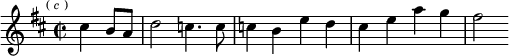 
\relative c'' { \key d \major \time 2/2 \partial 2 \mark \markup \tiny { ( \italic c ) } cis4 b8 a | d2 c4. c8 | c4 b e d | cis e a g | fis2 }