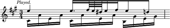 { \relative e'' { \key a \major \time 3/4 \mark \markup \small \italic "Played."
<< { e4 e16. fis64 e dis e16 fis e8 d } \\
   { cis,16 a' e a cis, a' e a b, gis' e gis } >> } }