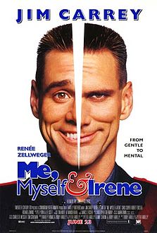 Me, Myself and Irene Posters.jpg