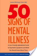 James Whitney Hicks - Fifty Signs of Mental Illness A Guide to Understanding Mental Health.jpeg