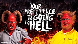 Your pretty face is going to hell.jpg