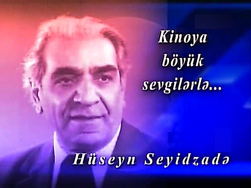 Fayl:Kinoya böyük sevgilərlə... Hüseyn Seyidzadə (film, 2012).jpg