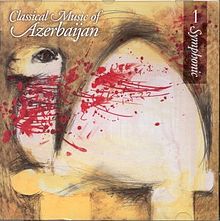 The Classical Music of Azerbaijan- Symphonic Volume 1.jpg