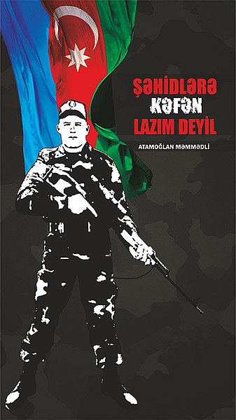 Fayl:Şəhidlərə kəfən lazım deyil (Atamoğlan Məmmədli).jpg