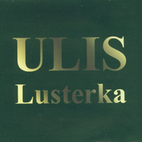 Вокладка альбому «Lusterka». ULIS. 2003