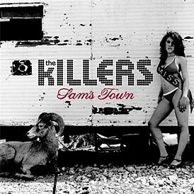 Вокладка альбома The Killers «Sam’s Town» (2006)