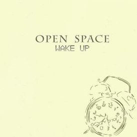 Вокладка альбома Open Space «Wake Up» (13 верасня 2007 года)