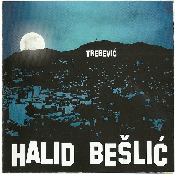 Datoteka:Trebević (Halid Bešlić).jpg