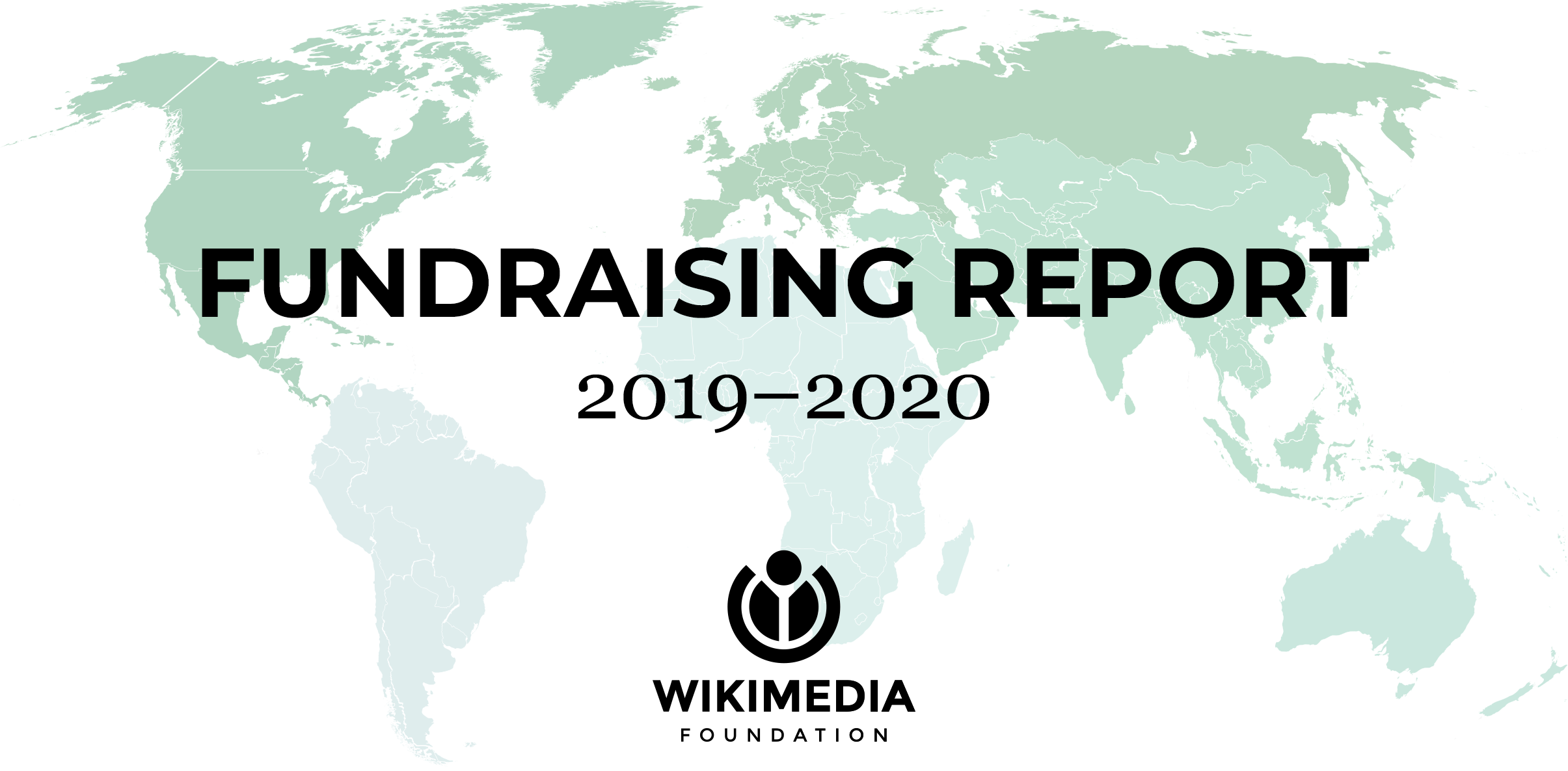 Fundraising Report 2018-2019, Wikimedia Foundation