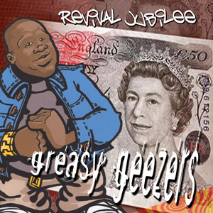 <span class="mw-page-title-main">Greasy Geezers Revival Jubilee</span> 2012 single by Greasy Geezers featuring Various Artists