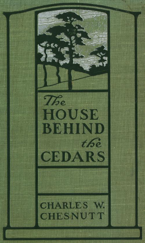 The House Behind The Cedars Book Wikipedia