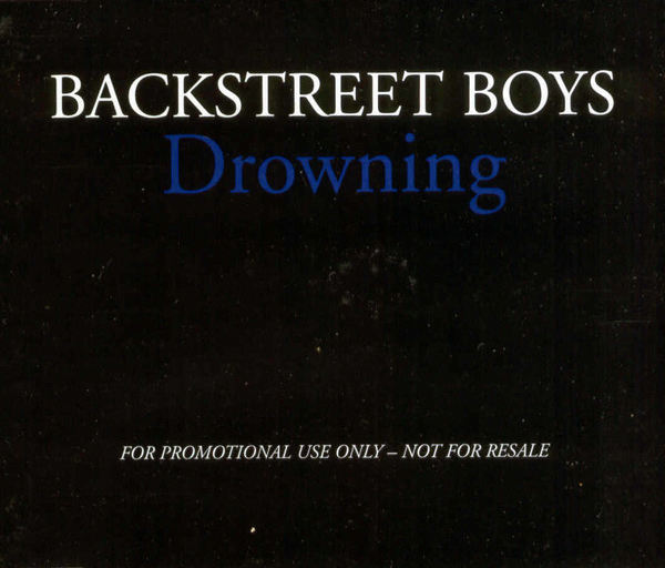 Drowning — Backstreet Boys