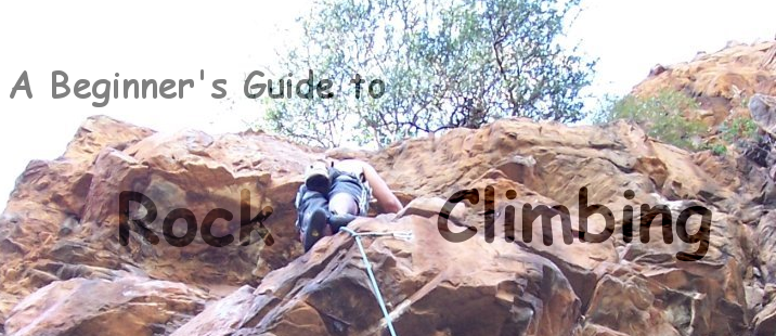 A Beginner's Guide to Rock Climbing