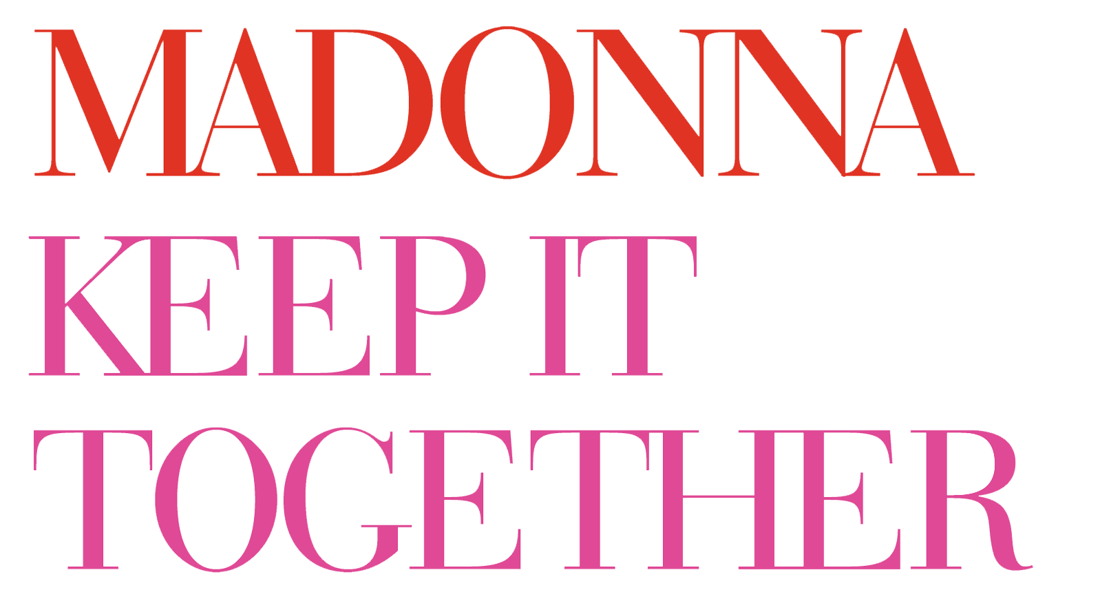 Keep it together Мадонна. Лого Элизабет. Madonna логотип. Madonna 1990 logo.