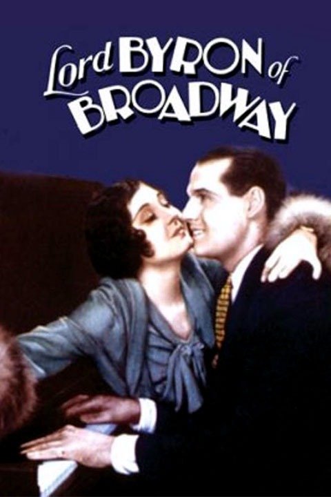 Lord Byron of Broadway (1930) Poster