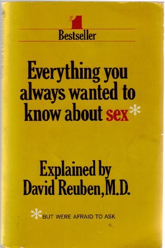 Everything You Always Wanted to Know About Sex  But Were Afraid  