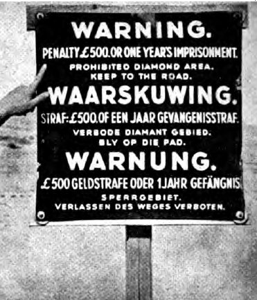 A warning sign in the Sperrgebiet from the government of South West Africa, 1947