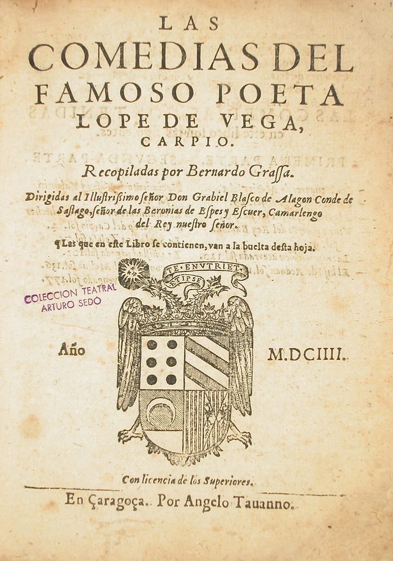 Portada de Las comedias del famoso poeta Lope de Vega Carpio, recopiladas por Bernardo Grassa, 1604.