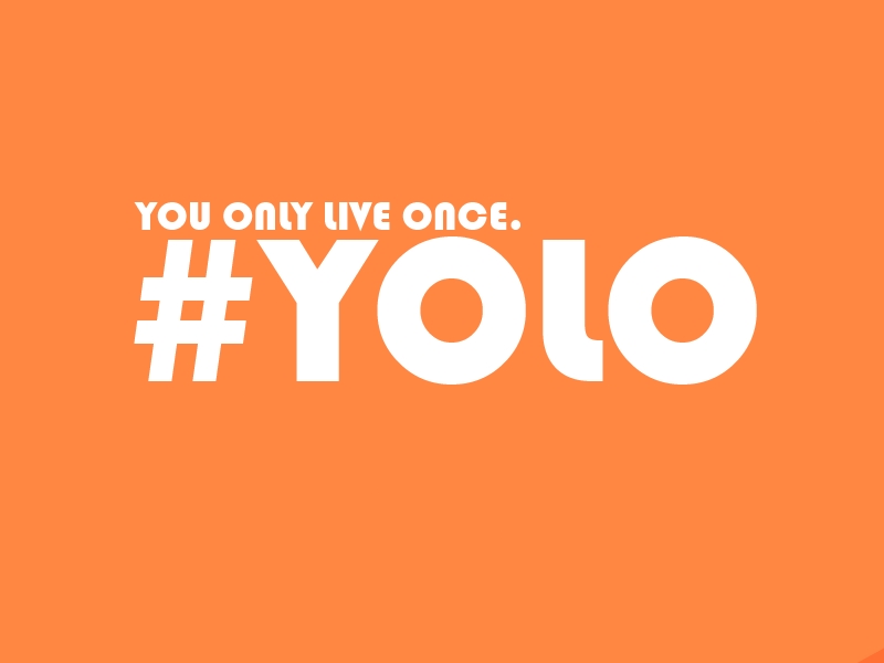 File:YOLO You only live once.jpg