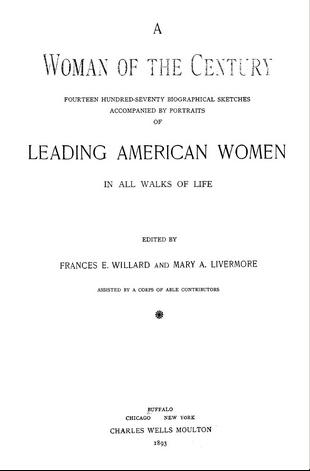 <i>A Woman of the Century</i> 1893 biographical work about women