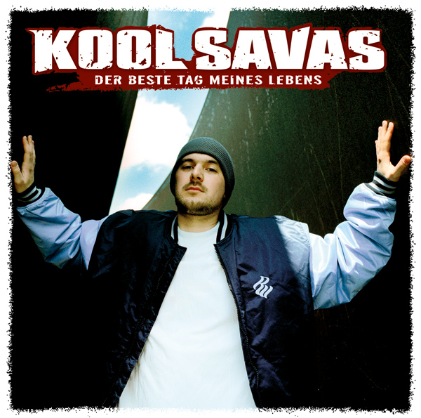 Kool Savas Der Beste Tag Meines Lebens Lyrics Genius Lyrics