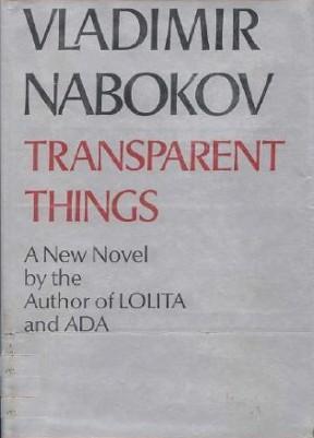 <i>Transparent Things</i> (novel) 1972 novel by Vladimir Nabokov