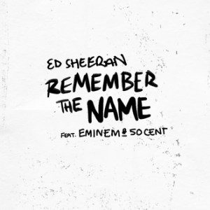 Black text "Ed Sheeran Remember the Name feat. Eminem & 50 Cent" afront a white background