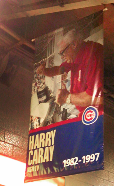 Harry Caray banner at Wrigley Field