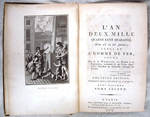 Louis-Sebastien Mercier, ''L'An dois mil quatrocentos e quarenta'', vol. II, Paris, Lepetit Jeune e Gerard, 1802