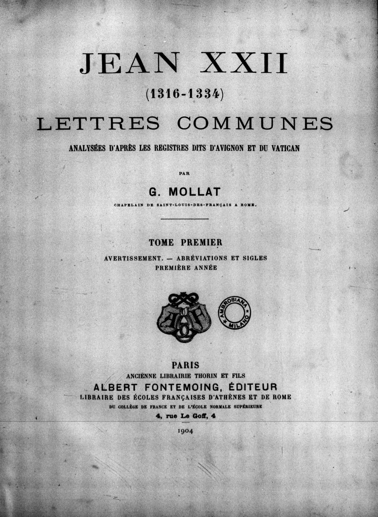 ''Jean XXII (1316–1334). Lettres communes'', 1904