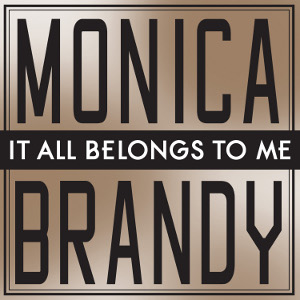 <span class="mw-page-title-main">It All Belongs to Me</span> 2012 single by Monica and Brandy