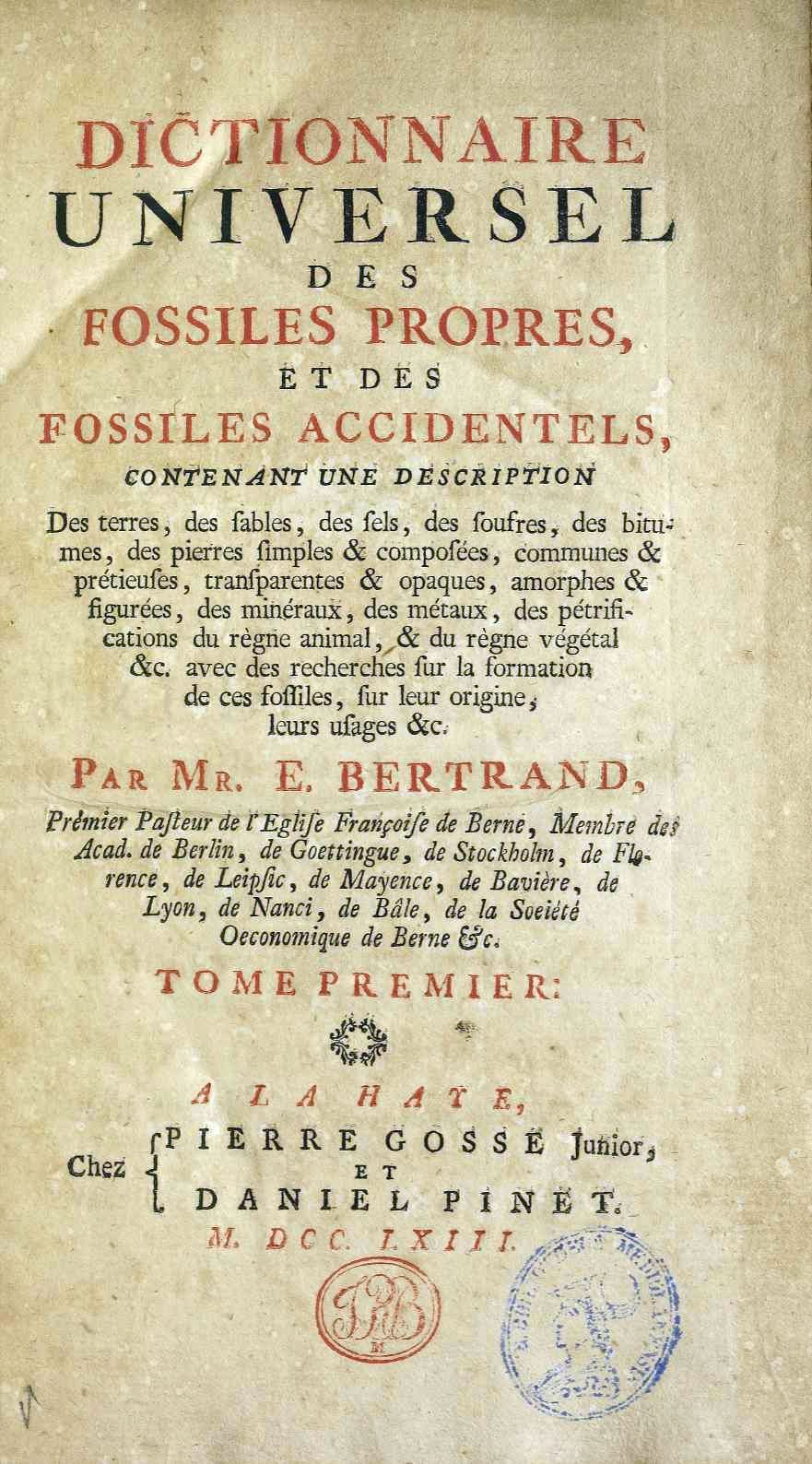 ''Dictionnaire universel des fossiles propres et des fossiles accidentels'', 1763