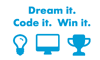 Dream it. Code it. Win it. is a 501(c)(3) non-profit organization launched by Cristina Dolan, the MIT Club of New York, the MIT Enterprise Forum of New York City, and TradingScreen to celebrate and reward computer science education amongst high school students, college students, and young women. Dream it. Code it. Win it. held its inaugural 
