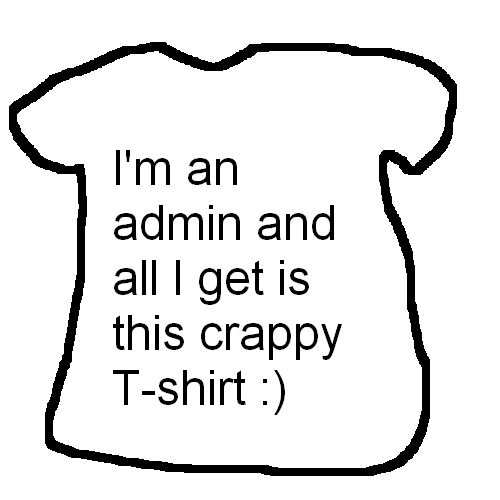 The admins' T-shirt.