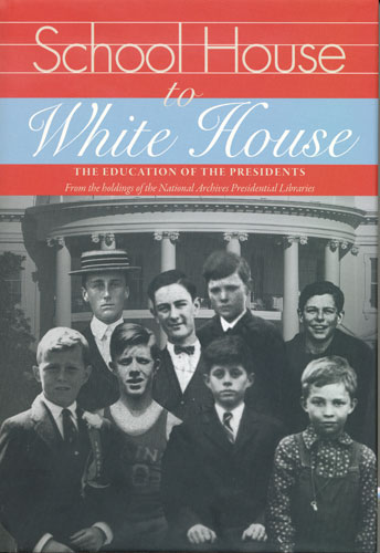 File:School House to White House- The Education of the Presidents.jpg