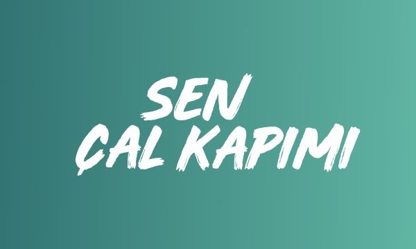 Sen Çal Kapımı - Wikipedia