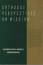 Orthodox Perspectives on Mission, Oxford, 1992