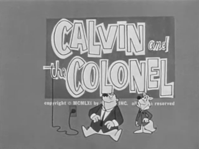 File:Calvin and the Colonel - Opening Card (1962) (black-and-white version).jpg