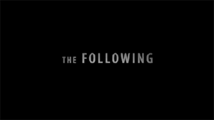 <i>The Following</i>