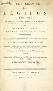 1824 edition of Book III, edited by Georg Heinrich Moser and Georg Friedrich Creuzer. M. Tullii Ciceronis De Legibus MDCCCXXIV.jpg